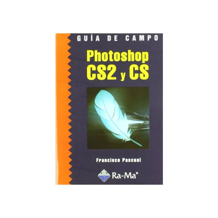 Guía de Campo: PHOTOSHOP CS2 Y CS